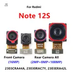 XIAOMI REDMI 適用於小米紅米 NOTE 12S 108MP 後置背面自拍前置攝像頭模塊排線 NOTE12S