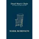 DEAD MAN’’S CHAIR - THE LEGEND OF THE BUSBY STOOP CHAIR