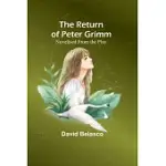 THE RETURN OF PETER GRIMM; NOVELISED FROM THE PLAY