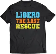 [X.Style] Volleyball Sport Libero The Last Rescue Volleyball Player ds2023 T-Shirt