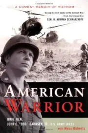 AMERICAN WARRIOR: A COMBAT MEMOIR OF VIETNAM By John C. Bahnsen **BRAND NEW**