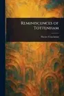 Reminiscences of Tottenham by Harriet Couchman Paperback Book