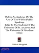 Before an Audience or the Use of the Will in Public Speaking: Talks to the Students of the University of St. Andrews and the University of Aberdeen