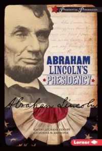 在飛比找博客來優惠-Abraham Lincoln’s Presidency