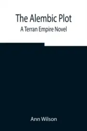 Wilson - Alembic Plot A Terran Empire novel - New paperback or softba - S555z