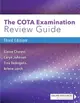 The Cota Examination Review Guide