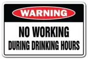 Warning No Working During Drinking Hours Mousepad Computer Mouse Pad 7 x 9