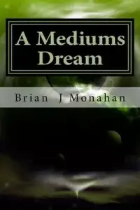 在飛比找博客來優惠-A Mediums Dream: Spirit medium