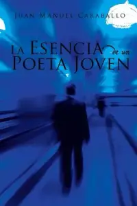 在飛比找博客來優惠-La Esencia de un Poeta Joven