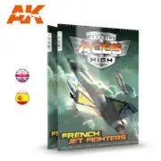 AK Aces High Magazine Issue No. 15 - French Jet Fighters (English, 76 pages)