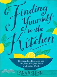 在飛比找三民網路書店優惠-Finding Yourself in the Kitche