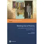 WORKING OUT OF POVERTY: JOB CREATION AND THE QUALITY OF GROWTH IN AFRICA