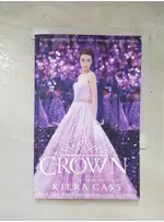 THE CROWN_KIERA CASS【T3／原文小說_PIP】書寶二手書