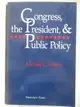【書寶二手書T6／政治_OUY】Congress, The President, And Public Policy