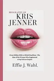 BIOGRAPHY OF KRIS JENNER: From Hidden Hills to Global Headlines – The Rise of the Woman Who Engineered a Pop Culture Empire