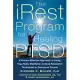 The Irest Program for Healing Ptsd: A Proven-Effective Approach to Using Yoga Nidra Meditation and Deep Relaxation Techniques to Overcome Trauma