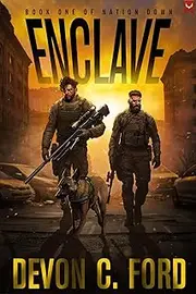 Enclave: A Post-Apocalyptic Survival Thriller (Nation Down Book 1)