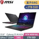 微星CYBORG 15 AI A1VEK-015TW-SP5 黑(INTEL ULTRA 7 155H/64G/2TB SSD/RTX4050/W11/15.6)特仕