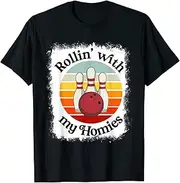 [VidiAmazing] Blea.ched Vintage Rollin with My Homies Bowler Bowling Team ds009 T-Shirt