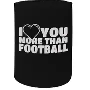 Alcohol Stubby Holder - I Love More Football - Funny Novelty Birthday Gift Joke Beer Can Bottle