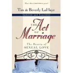 THE ACT OF MARRIAGE: THE BEAUTY OF SEXUAL LOVE