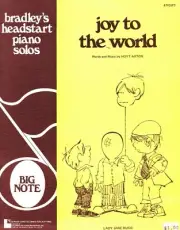 HOYT AXTON JOY TO THE WORLD SHEET MUSIC PIANO BRADLEY HEADSTART BIG NOTE 1973