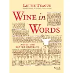WINE IN WORDS: NOTES FOR BETTER DRINKING
