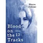 BLOOD ON THE TRACKS 13