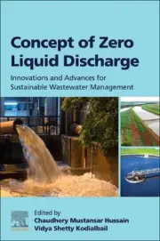 Concept of Zero Liquid Discharge: Innovations and Advances for Sustainable Waste