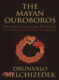 在飛比找三民網路書店優惠-The Mayan Ouroboros ─ The Cosm