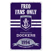 Fremantle Dockers Freo Fans Only AFL Retro Metal Tin Wall Sign Gift Man Cave Bar