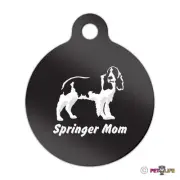 Springer Mom Engraved Keychain Round Tag w/tab spaniel english Many Colors