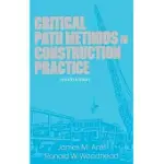 CRITICAL PATH METHODS IN CONSTRUCTION PRACTICE