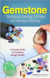 在飛比找三民網路書店優惠-Gemstone Tumbling, Cutting, Dr