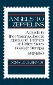 Angels to Zeppelins: A Guide to the Persons, Objects, Topics, and Themes on Unit