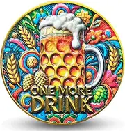 'One More Drink' or 'Party's Over' Decision Coin Party Lovers Gift