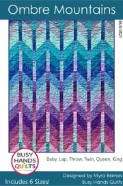 Ombre Mountains Quilt Pattern Myra Barnes 6 Sizes
