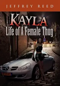 在飛比找博客來優惠-Kayla: Life of a Female Thug