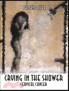 在飛比找三民網路書店優惠-Crying in the Shower-cervical 