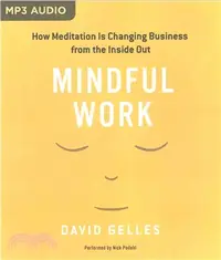 在飛比找三民網路書店優惠-Mindful Work ― How Meditation 