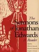 The Sermons of Jonathan Edwards ─ A Reader