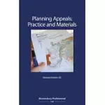 PLANNING APPEALS: PRACTICE AND MATERIALS