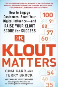 在飛比找博客來優惠-Klout Matters: How to Engage C