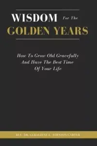 在飛比找博客來優惠-Wisdom For The Golden Years: H