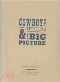 在飛比找三民網路書店優惠-Cowboys, Indians, and the Big 