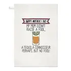 Happy Mother's Day Tequila Connoisseur Tea Towel Dish Cloth Mum Drunk Funny