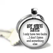 My Wife Says... Glass Top Key Chain Handcrafted Photo Jewelry Gift