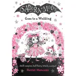 ISADORA MOON 13:GOES TO A WEDDING 月亮莎莎第13集 英語橋梁書