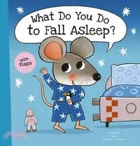 在飛比找三民網路書店優惠-What Do You Do to Fall Asleep?