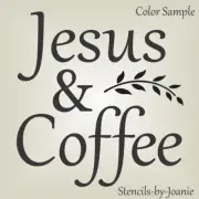 12"x12" Stencil Jesus Coffee Willow Leaf Branch Country Kitchen Cottage DIY Sign